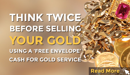 Think twice before selling your gold using a free envelope cash for gold company
